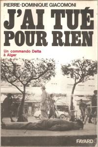 Highlight for Album: J'ai Tu&eacute; Pour Rien  Pierre-Dominique GIACOMONI